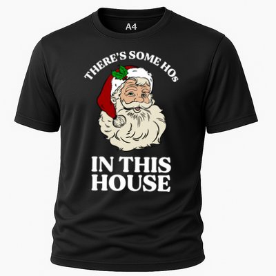 There's Some Hos In This House Christmas Performance Shirt