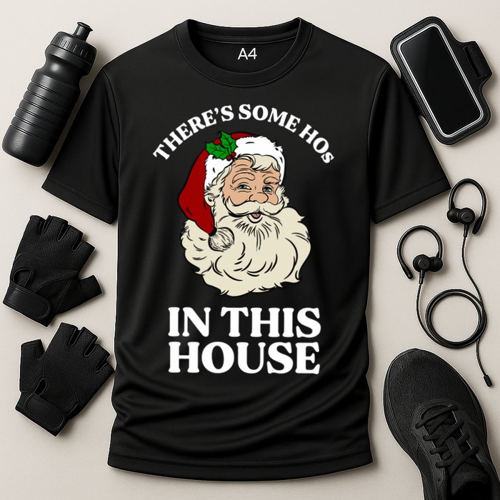 There's Some Hos In This House Christmas Cooling Performance Crew T-Shirt