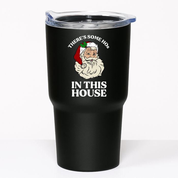 There's Some Hos In This House Christmas Tumbler