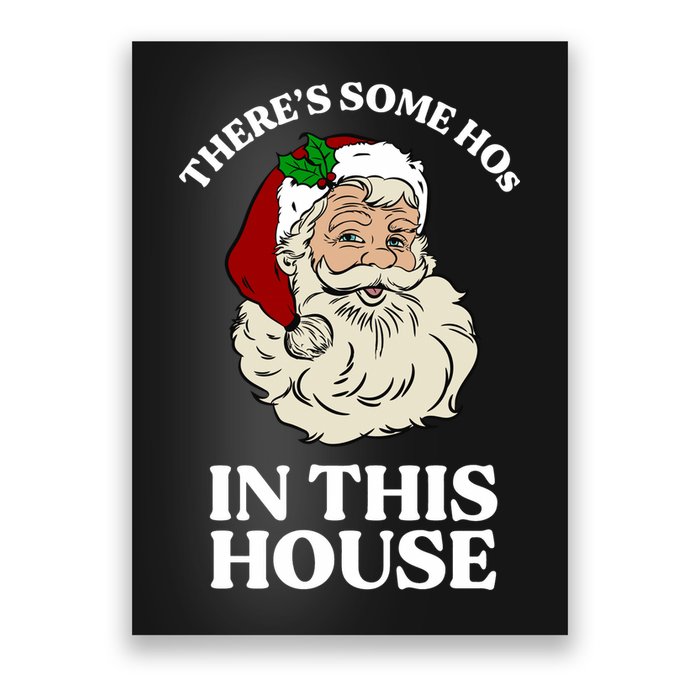 There's Some Hos In This House Christmas Poster