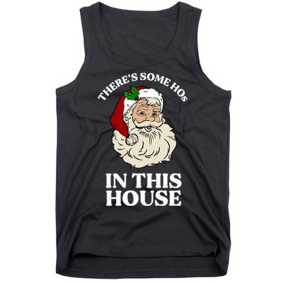 There's Some Hos In This House Christmas Tank Top