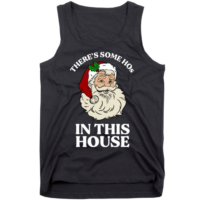 There's Some Hos In This House Christmas Tank Top