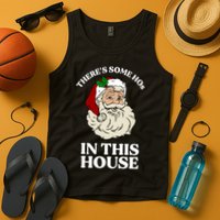 There's Some Hos In This House Christmas Tank Top