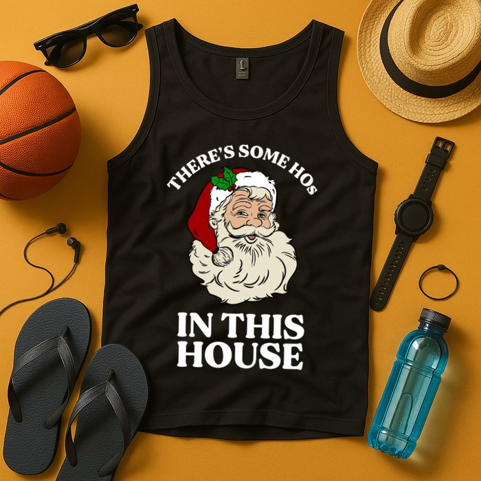 There's Some Hos In This House Christmas Tank Top