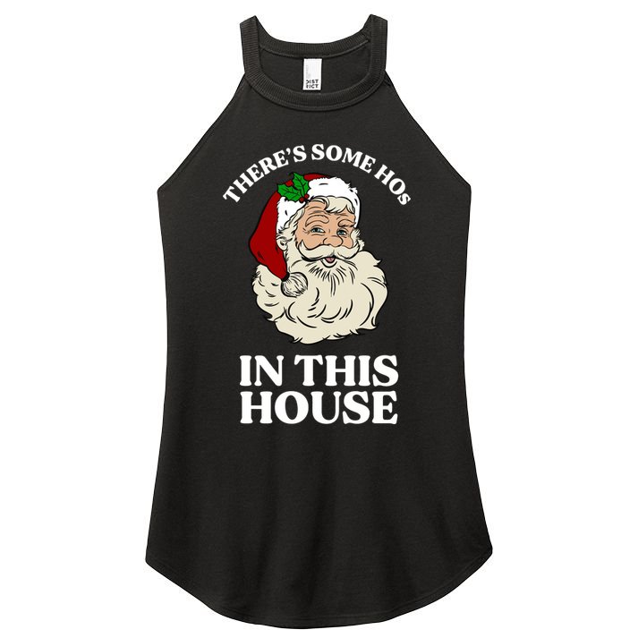 There's Some Hos In This House Christmas Women's Perfect Tri Rocker Tank