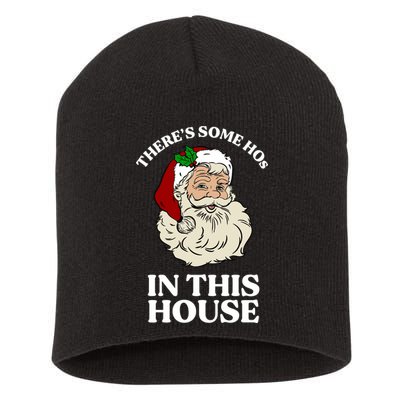 There's Some Hos In This House Christmas Short Acrylic Beanie