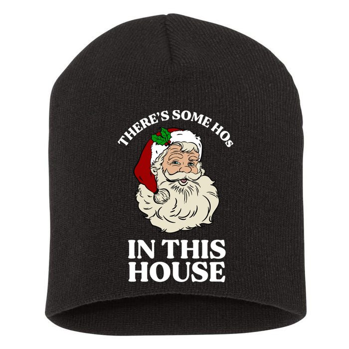 There's Some Hos In This House Christmas Short Acrylic Beanie