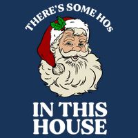 There's Some Hos In This House Christmas Infant Baby Jersey Bodysuit