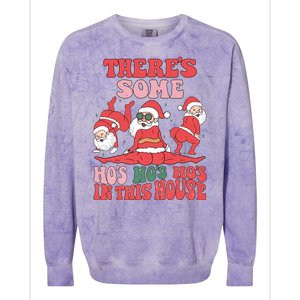 Theres Some Hos In This House Funny Twerk Santa Christmas Colorblast Crewneck Sweatshirt