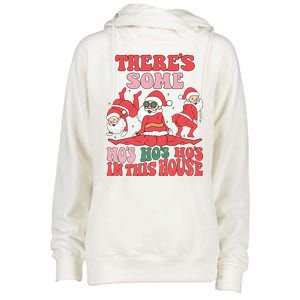 Theres Some Hos In This House Funny Twerk Santa Christmas Womens Funnel Neck Pullover Hood