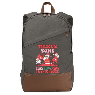 Theres Some Hos In This House Funny Twerk Santa Christmas Cotton Canvas Backpack