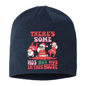 Theres Some Hos In This House Funny Twerk Santa Christmas Sustainable Beanie