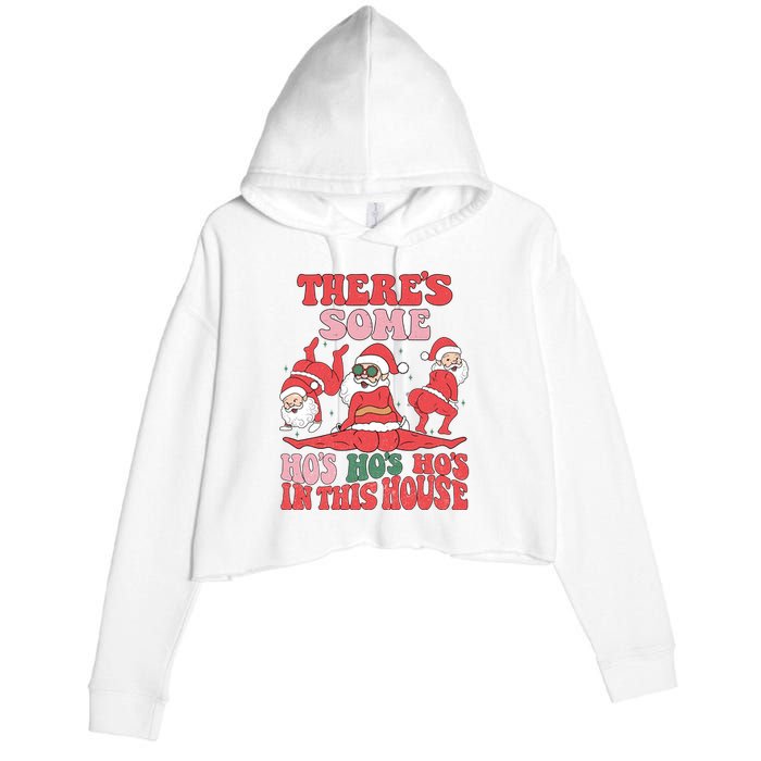 Theres Some Hos In This House Funny Twerk Santa Christmas Crop Fleece Hoodie