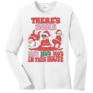 Theres Some Hos In This House Funny Twerk Santa Christmas Ladies Long Sleeve Shirt