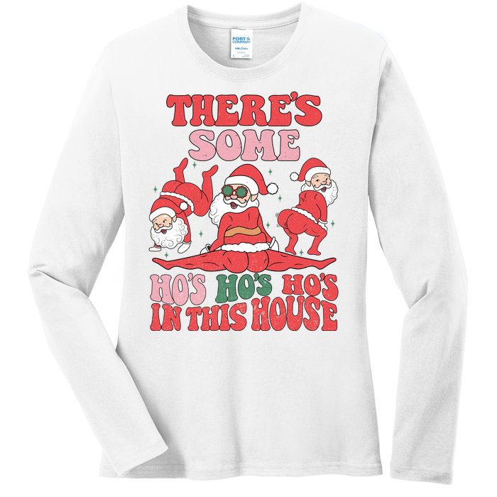 Theres Some Hos In This House Funny Twerk Santa Christmas Ladies Long Sleeve Shirt