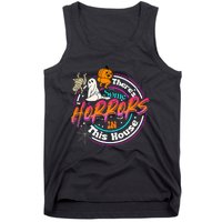 There's Some Horrors In This House Funny Humor Halloween Tank Top