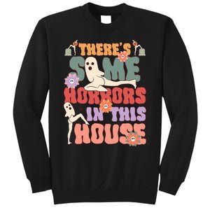 There's Some Horrors In This House Ghost Funny Halloween Sweatshirt