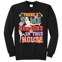 There's Some Horrors In This House Ghost Funny Halloween Sweatshirt