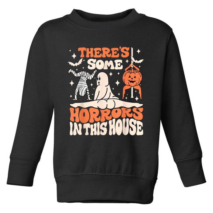 ThereS Some Horrors In This House Ghost Pumpkin Halloween Toddler Sweatshirt