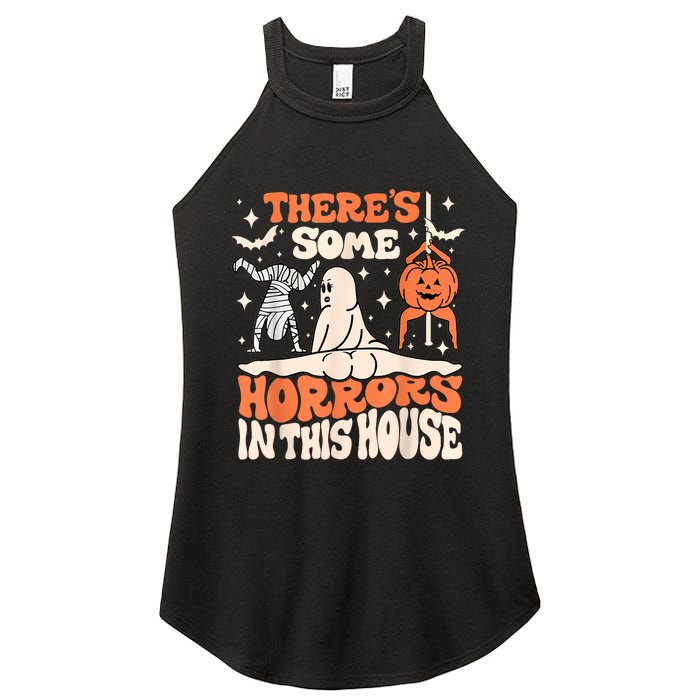 ThereS Some Horrors In This House Ghost Pumpkin Halloween Women's Perfect Tri Rocker Tank