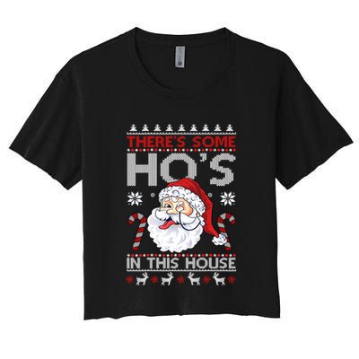 There's Some Ho's In This House Funny Santa Dirty Jokes Cute Gift Crop Top
