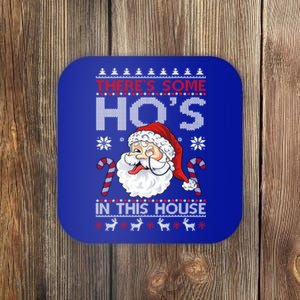 There's Some Ho's In This House Funny Santa Dirty Jokes Cute Gift Coaster