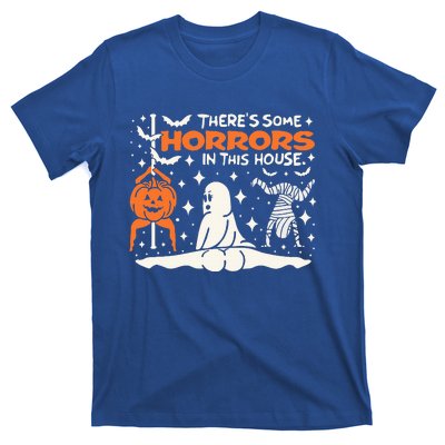 Theres Some Horrors In This House Ghost Pumpkin Halloween T-Shirt