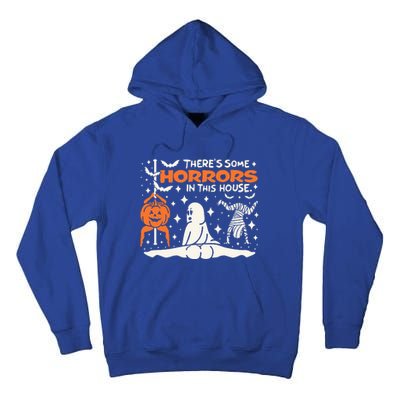 Theres Some Horrors In This House Ghost Pumpkin Halloween Tall Hoodie