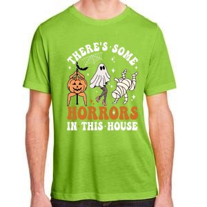 ThereS Some Horrors In This House Funny Ghost Halloween Funny Gift Adult ChromaSoft Performance T-Shirt