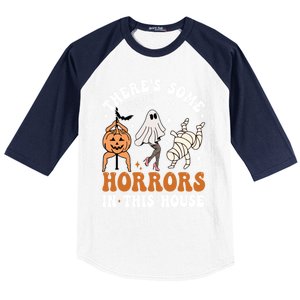 ThereS Some Horrors In This House Funny Ghost Halloween Funny Gift Baseball Sleeve Shirt