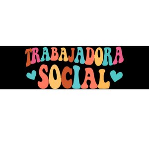 Trabajadora Social Heart Spanish Msw Chingona Bumper Sticker