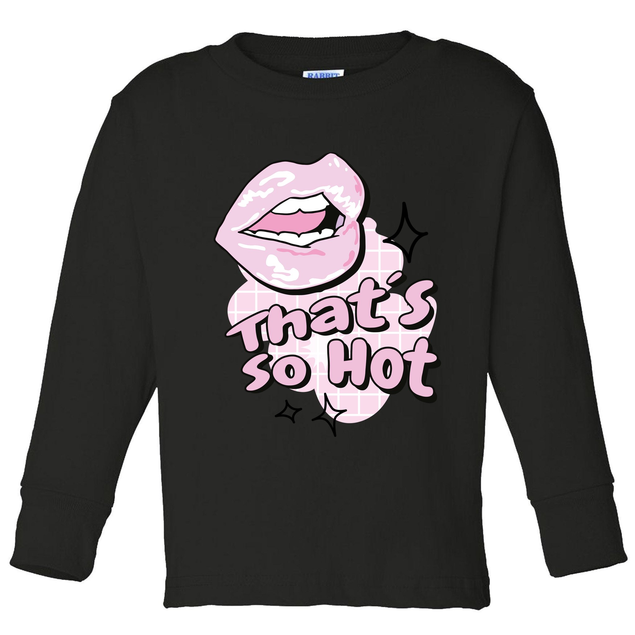 That's So Hot Lips Toddler Long Sleeve Shirt