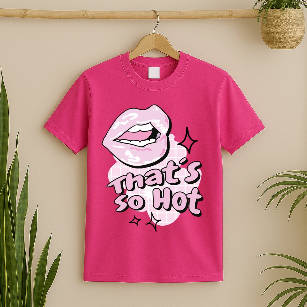 That's So Hot Lips T-Shirt