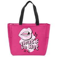 That's So Hot Lips Zip Tote Bag