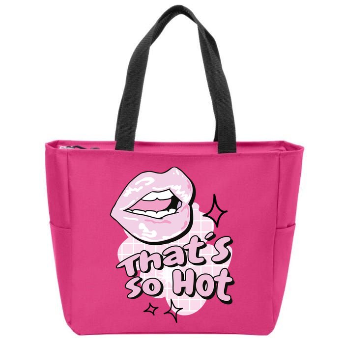 That's So Hot Lips Zip Tote Bag