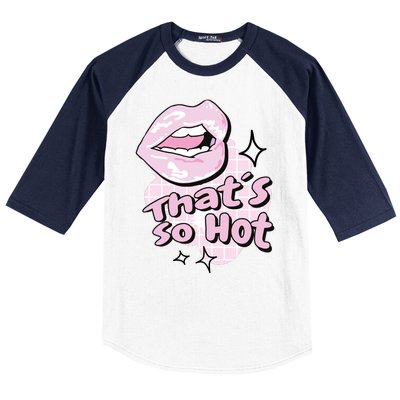 That's So Hot Lips Baseball Sleeve Shirt