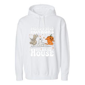 Theres Some Horrors In This House Halloween Dancing Ghost Pumpkin Mummy Garment-Dyed Fleece Hoodie