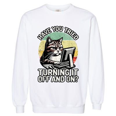 Tech Support Humor I Cat Tech Engineer I Computer It Guy Garment-Dyed Sweatshirt