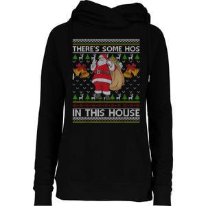 ThereS Some Hos In This House Santa Ugly Christmas Sweater Womens Funnel Neck Pullover Hood