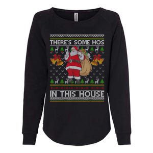 ThereS Some Hos In This House Santa Ugly Christmas Sweater Womens California Wash Sweatshirt