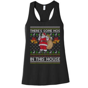 ThereS Some Hos In This House Santa Ugly Christmas Sweater Women's Racerback Tank