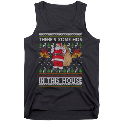 ThereS Some Hos In This House Santa Ugly Christmas Sweater Tank Top