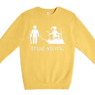 true story hunting lover Premium Crewneck Sweatshirt