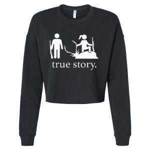 true story hunting lover Cropped Pullover Crew