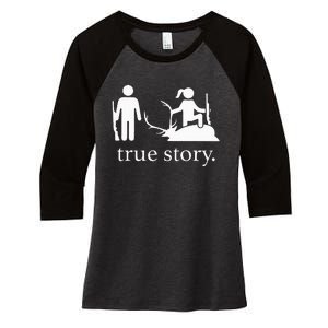 true story hunting lover Women's Tri-Blend 3/4-Sleeve Raglan Shirt