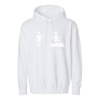 true story hunting lover Garment-Dyed Fleece Hoodie