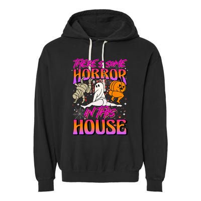 Theres Some Horrors In This House Ghost Pumpkin Halloween Garment-Dyed Fleece Hoodie