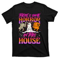 Theres Some Horrors In This House Ghost Pumpkin Halloween T-Shirt