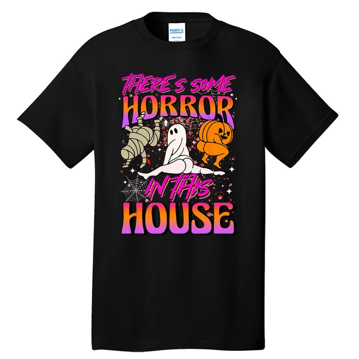 Theres Some Horrors In This House Ghost Pumpkin Halloween Tall T-Shirt