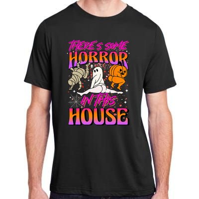 Theres Some Horrors In This House Ghost Pumpkin Halloween Adult ChromaSoft Performance T-Shirt